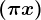 (\pi +x)