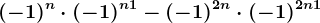 (-1)^n\cdot (-1)^n+1-(-1)^2n\cdot (-1)^2n+1