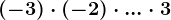 (-3)\cdot (-2)\cdot ...\cdot 3