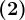 (2)