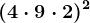 (4 \cdot 9 \cdot 2)^2