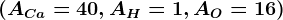 (ACa=40, AH=1, AO=16)