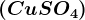 (CuSO4)