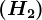(H2)