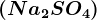 (Na2SO4)
