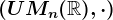 (UMn(\mathbbR),\cdot )
