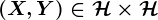 (X,Y)\in\mathcalH\times\mathcalH