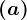 (a)