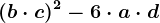 (b \cdot c)^2-6\cdot a\cdot d