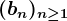 (bn)n\geq 1