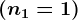 (n1=1)
