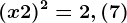 (x+2)^2=2,(7)