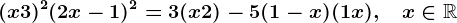 (x+3)^2+(2x-1)^2=3(x+2)-5(1-x)(1+x),\quad x\in\mathbbR