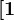 [1;4]