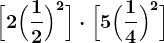 \Big[2+\Big(\frac12\Big)^2\Big] \cdot \Big[5+\Big(\frac14\Big)^2\Big]