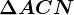 \Delta ACN