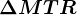 \Delta MTR