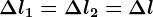 \Delta l1=\Delta l2=\Delta l