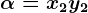 \alpha =x2+y2