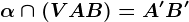 \alpha \cap (VAB)=A'B'