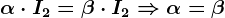 \alpha \cdot I2=\beta \cdot I2\Rightarrow \alpha =\beta