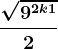 \dpi100 \frac\sqrt9^2k+12