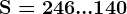 \dpi100 \mathrmS = 2 + 4 + 6 + ... + 140