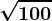 \dpi100 \sqrt100