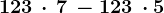 \dpi100 123\, \cdot \, 7\, -123\, \cdot 5