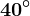\dpi100 40^\circ