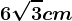 \dpi100 6\sqrt3cm