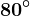 \dpi100 80^\circ