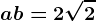 \dpi100 a+b=2\sqrt2