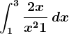 \dpi120 \int1^3\frac2xx^2+1\: dx