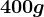 \dpi120 400g