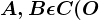 \fncm A,B\epsilon C(O;r)