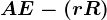 \fncm AE-(r+R)