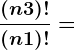 \frac(n+3)!(n+1)!=