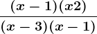 \frac(x-1)(x+2)(x-3)(x-1)