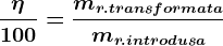 \frac\eta 100=\fracmr. transformatamr. introdusa