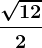 \frac\sqrt122