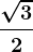 \frac\sqrt32