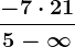 \frac-7\cdot 2+15-\infty 
