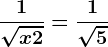 \frac1\sqrtx+2=\frac1\sqrt5