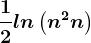 \frac12+ln\left ( n^2+n \right )