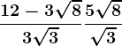 \frac12-3\sqrt83\sqrt3+\frac5+\sqrt8\sqrt3