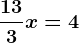 \frac133 + x=4