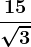 \frac15\sqrt3; 3\sqrt5; \frac7\sqrt8\sqrt14;7\sqrt2