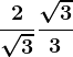 \frac2\sqrt3+\frac\sqrt33