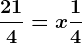 \frac214= x \frac14